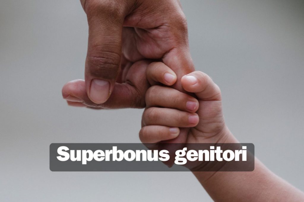 800€ al mese per tutto l’anno: ecco il Superbonus genitori | Se hai figli te li danno per diritto